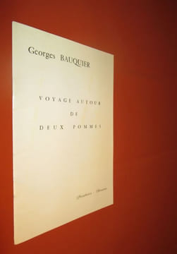 Voyage autour de deux pommes. Peintures - Dessins.. BAUQUIER Georges.