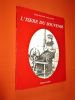 L'Isère du souvenir : Grenoble et l'Isère de 1900 aux années folles . Claude Muller (Auteur), Emma Louis