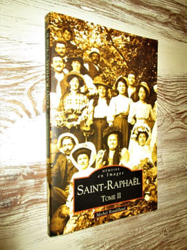 Saint-Raphael Tome II.. Michel Roudillaud