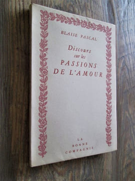 Discours sur les passions de l'amour.. PASCAL (Blaise)