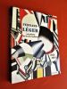 Fernand Léger. Le rythme de la vie moderne 1911-1924. . LEGER -  KOSINSKI (D.)