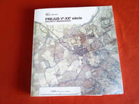 FREJUS Ve-XXe siècle : Déclins et renaissances