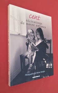 Cent récitations de notre enfance.
