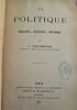 La politique : principes, critiques, réformes par Th. Funck-Brentano. [Edition de 1892] . Funck-Brentano, Théophile (1830-1906)