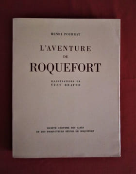 L'aventure de Roquefort : Illustrations de Yves Brayer. Gravées sur bois en couleurs par Gérard Angiolini. . Henri POURRAT (texte) - Yves BRAYER ...