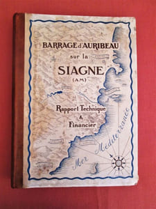 Barrage d'Auribeau sur la Siagne : Rapport technique et financier.