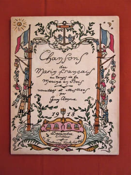 Chansons du Marin français au temps de la Marine en Bois recueillies et illustrées par Guy Arnoux . ARNOUX (Guy)