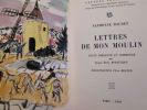 Lettres de mon moulin.. DAUDET  (Alphonse) - BRAYER (Yves) pour les illustrations