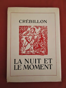 La Nuit et le Moment.- Ou les Matines de Cythère. Illustrations de Berthommé Saint-André.