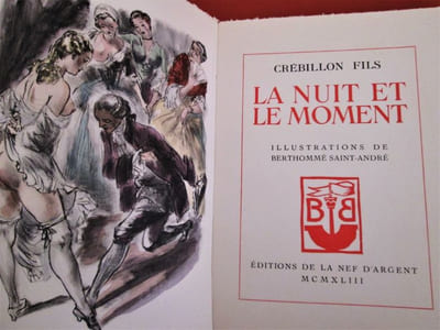 La Nuit et le Moment.- Ou les Matines de Cythère. Illustrations de Berthommé Saint-André.