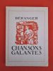 Chansons galantes. Illustrées par André Collot.. BERANGER (texte) - André COLLOT (illustrations)