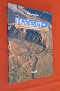 Traces d'eau : un géographe chez les archéologues
