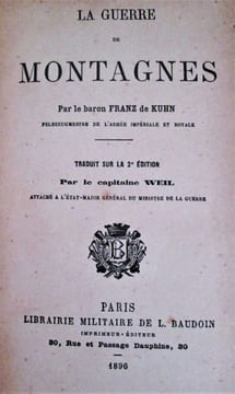 La guerre de montagnes. . KUHN Baron Franz de. (Feldzeugmestre de l'Armée impériale et royale).