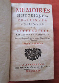 MÉMOIRES HISTORIQUES, POLITIQUES, CRITIQUES ET LITTÉRAIRES. Ouvrage imprimé sur la propre Manuscrit de l'Auteur. Tomes 1-2