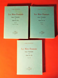 Les mots français dans l'histoire et dans la vie. Tomes I-II-III.