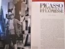 Picasso et la presse, Un peintre dans l'histoire. . Gérard Gosselin & Raymond Bachollet & Pierre Daix & Jean-Pierre Jouffroy