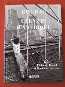 Carnets d'Amérique.. BOUBAT (Edouard)