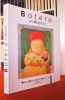 Botero en Avignon. Le Gai Savoir de Fernando Botero.. Catalogue Palais des Papes 1993 -  Solange Auzias de Turenne