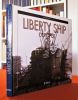 Liberty Ship : L'épopée.. GUETAT (Gérald)