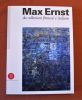 Max Ernst 1891-1976 : da collezioni francesi e italian.. ERNEST (Max) - Dominique Stella, Alain Jouffroy, Arturo Schwartz, Nicolas Cendo, Véronique ...