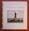 La Statue de la Liberté - The Statue of Liberty.. LEMOINE Bertrand