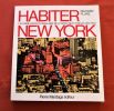 Habiter New-York. La forme institutionnalisée de l'habitat new-yorkais 1850-1950.. PLUNZ (Richard)