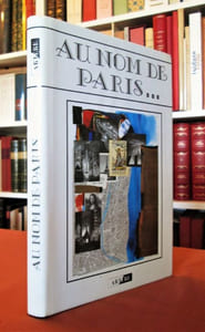 Au nom de Paris. . . (anthologie illustrée).