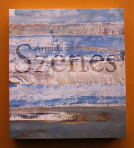 Arpad Szenes : Exposition, Paris, Hôtel de ville, Salle Saint-Jean, 15 mars-18 juin 2000.