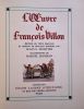 L'Oeuvre de François Villon - Les farces du Moyen Age - Les quinze joies du mariage, édition en vieux français et version en français moderne par ...