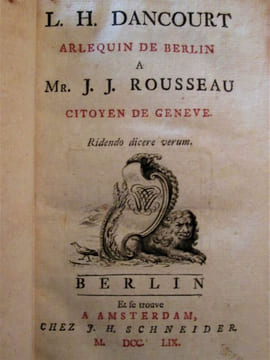 L. H. Dancourt Arlequin de Berlin à Mr. J. J. Rousseau citoyen de Genève.. ROUSSEAU - DANCOURT (Louis Hurtaut)