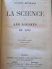 La science et les savants en 1864, en 1865, en 1866. (4 volumes). Victor MEUNIER (1817-1903)