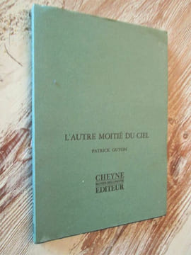 L'autre moitié du ciel.. GUYON (Patrick)