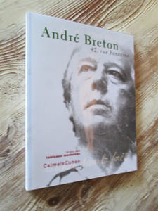 André Breton. 42, rue Fontaine. Tome V : Tableaux modernes, sculptures, estampes, tableaux anciens.