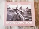 India junction.. Butor Michel  (texte) - Gérard Minkoff, Muriel Olesen (photographies)