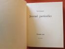 JOURNAL PARTICULIER. 2 tomes. Préface de Marie Dormoy.. LEAUTAUD (Paul)
