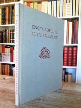Encyclopédie de l'ornement. L'art décoratif en Egypte et en Asie. 40 planches en couleurs reproduisant des motifs d'ornementation empruntés à l'art et ...