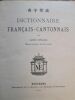 Dictionnaire français-cantonnais.. AUBAZAC (Louis) 1874-1919, Missionnaire apostolique