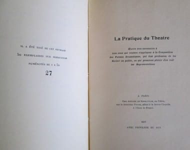 La pratique du théâtre (ex. n° 27).- Nouvelle édition avec des corrections et des additions inédites de l'auteur, une préface et des notes par Pierre Martino.