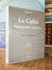 LE CIDRE - BIBLIOGRAPHIE EXHAUSTIVE : Histoire - Cidrologie - Pomologie - Fabrication - Médecine - Art et Littérature.. JUBERT (Jacques)