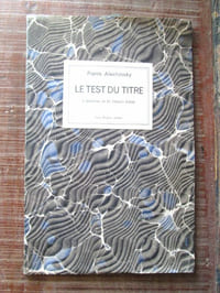 Le Test du titre. 6 planches et 61 titreurs d'élite.