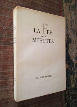 La fée aux miettes.- Orné de dessins en couleurs par Jacques Ferrand.. NODIER (Charles) - FERRAND (Jacques).