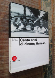 Cento anni di cinema italiano.