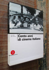 Cento anni di cinema italiano.