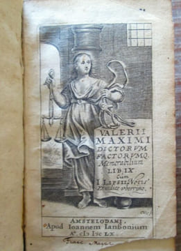 Dictorum factorumq. Memorabilium Lib.IX Cum I.Lipsii notis et indice uberrimo. (Faits et dits mémorables). VALERII MAXIMI (Valère Maxime)