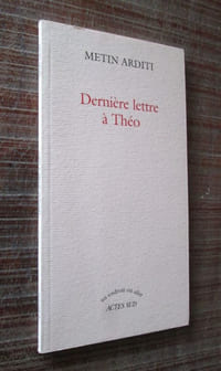 Dernière lettre à Théo.