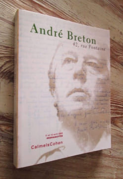 André Breton. 42, rue Fontaine. Manuscrits.. BRETON (André) - MAN RAY - COLLECTIF