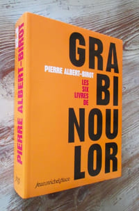 Les six livres de Grabinoulor : épopée.