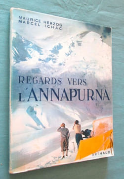 Regards vers l'Annapurna.. HERZOG (Maurice), ICHAC (Marcel)