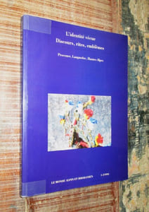 L'identité vécue.- Discours, rites, emblèmes : Provence, Languedoc, Hautes-Alpes.- (Le Monde Alpin et Rhodanien n° 1-2 de 1993).