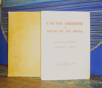 L'Oeuvre libertine des poètes du XIXè siècle.